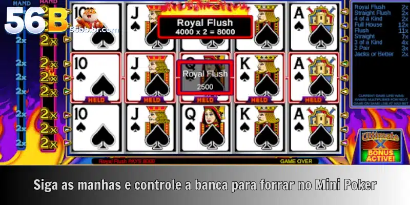 Siga as manhas e controle a banca para forrar no Mini Poker